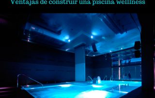 construir-una-piscina-wellness