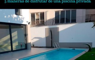 disfrutar de una piscina privada