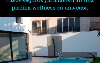 piscinas wellness en una casa